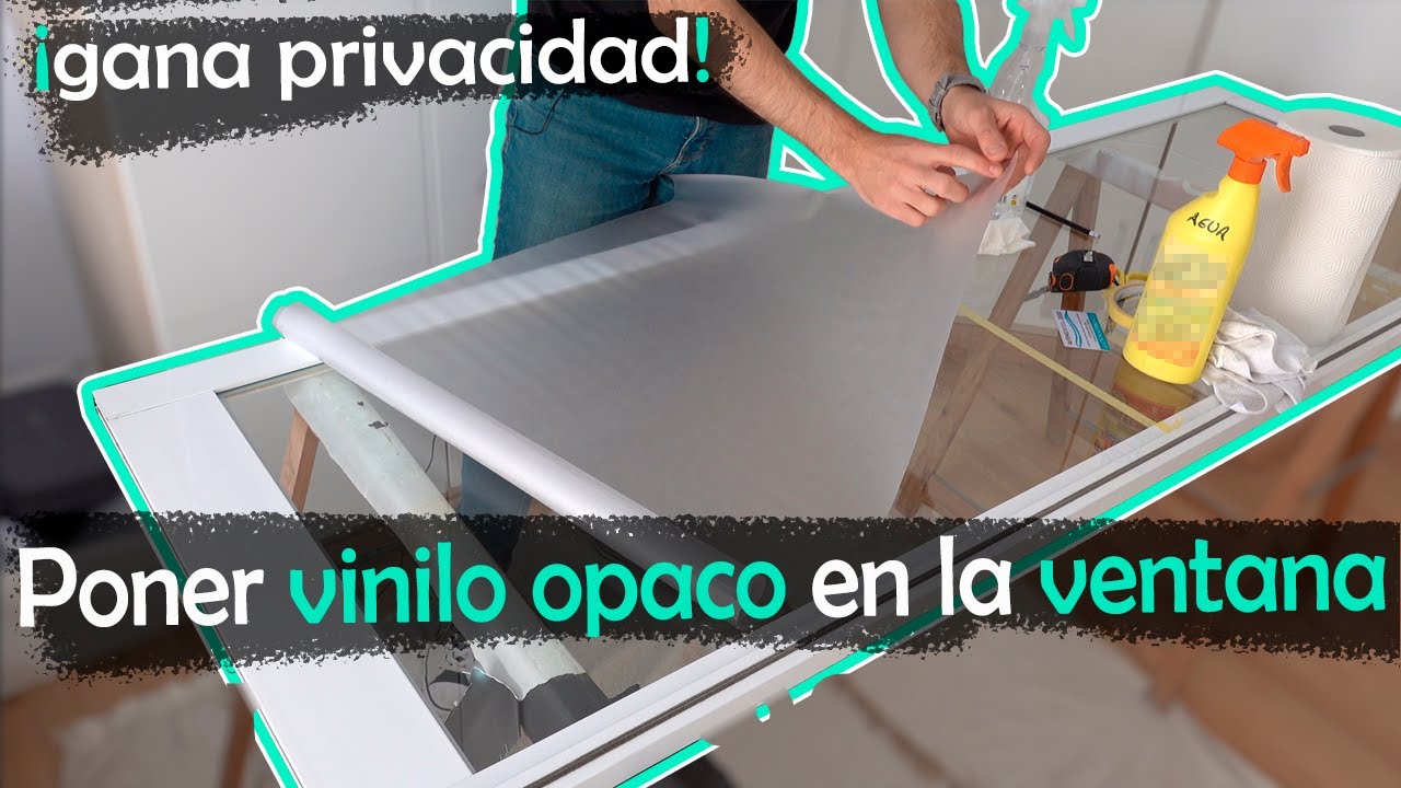 Cómo poner vinilo opaco en ventana para ganar privacidad | Español | 4K