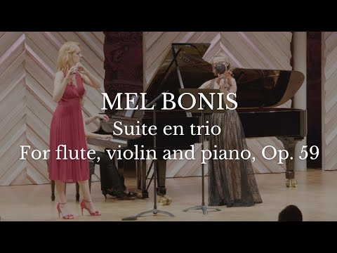Mélanie (Mel) Bonis - Suite en trio for flute, violin and piano, Op. 59