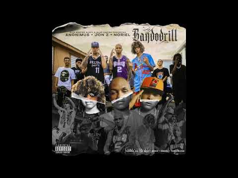 Anonimus, Noriel, Jon Z - Bandodrill (Audio Oficial)