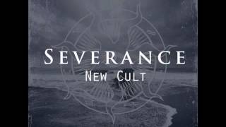 Severance - New Cult