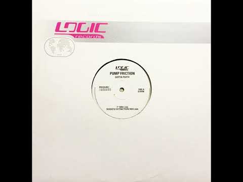 Pump Friciton - Gotta Party (Willy P's Dub)