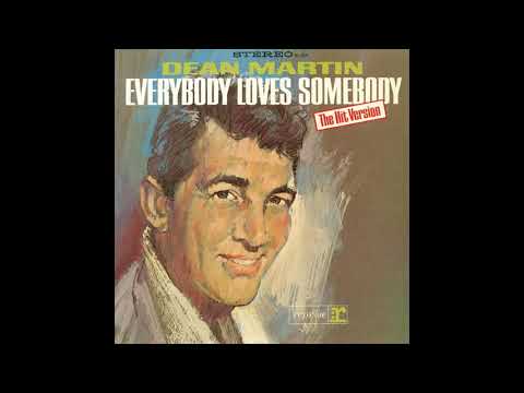 Dean Martin - Everybody Loves Somebody 💖 1 HOUR 💖