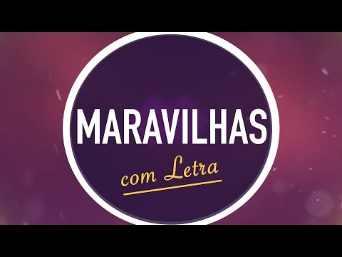 Maravilhas video