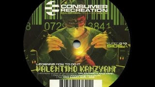 Valentino Kanzyani - Learning How To Do It