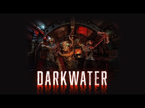 Darkwater - Official Release Date Trailer | Co-op Submarine Extraction Horror thumbnail