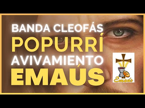 Banda Cleofás - Popurrí Avivamiento Emaús