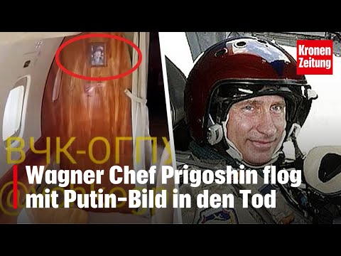 Prigoschin flog mit Putin-Bild in den Tod | krone.tv NEWS