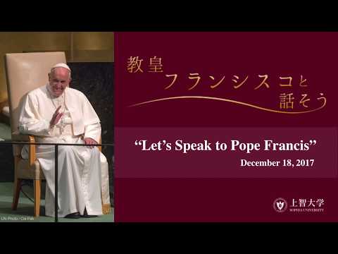 「教皇フランシスコと話そう」ダイジェスト版　Highlight of "Let's Speak to Pope Francis"