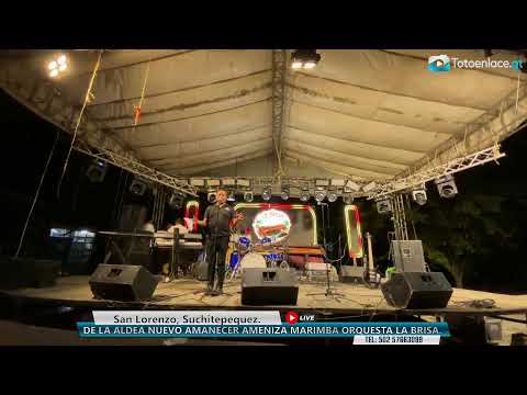 En  VIVO DESDE SAN LORENZO, SUCHITEPEQUEZ.Marimba Orquesta La Brisa