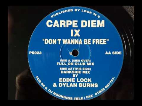 carpe diem dont wanna be free - darkside mix