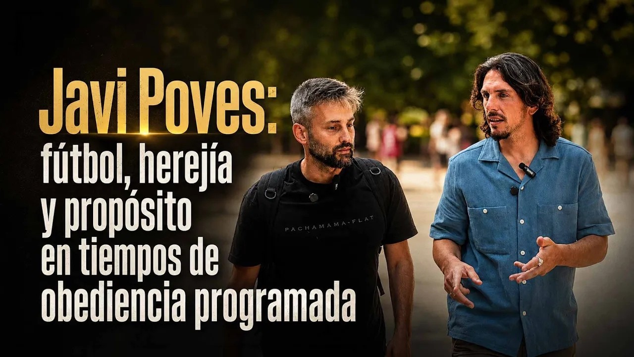 Javi Poves: fútbol, herejía y propósito en tiempos de obediencia programada