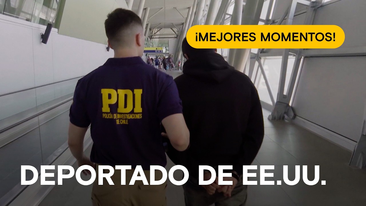 Expulsados de EEUU: El regreso de los delincuentes chilenos 🛑 ¡ALTO! FRONTERA CHILE 🚧