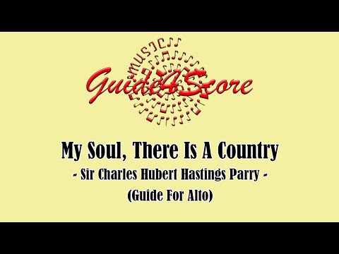 My Soul, There Is A Country - Sir Charles Hubert Hastings Parry (Guide For Alto)