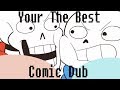 Your The Best Undertale Comic Dub