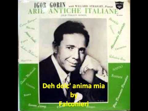 Igor Gorin sings "Deh dolc'anima mia" by Falconieri