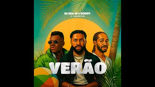 Download lagu Dj Aka-M, VERÃO - DODDY & Landrick mp3