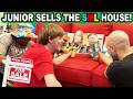JUNIOR SELLS THE SML HOUSE