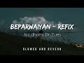 Beparwaiyan Refix Jaz Dhami Dr Zues Slowed Reverb Chetan S Playlist