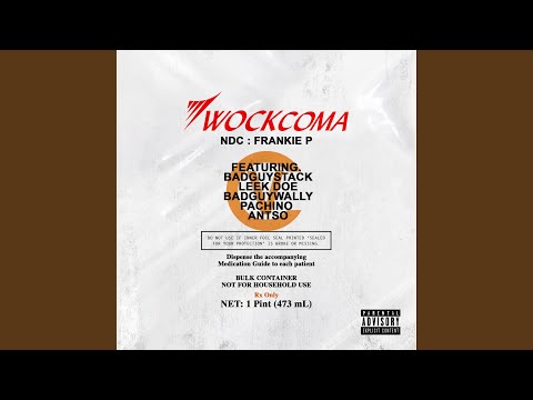 WOCKCOMA (feat. BAD GUY 5TACK, LEEK DOE, BADGUYWALLY, PACHINO & ANTSO)