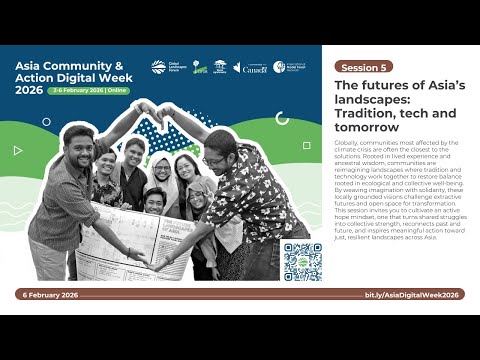 Session 5: The futures of Asia’s  landscapes: Tradition, tech and  tomorrow