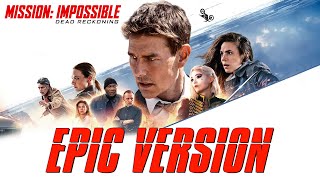 Mission Impossible Theme Song  EPIC VERSION (Dead 