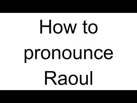 How to Pronounce Raoul (French)