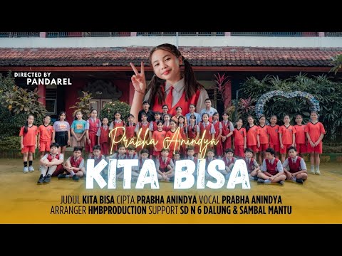 KITA BISA - Prabha Anindya (Official Music Video)