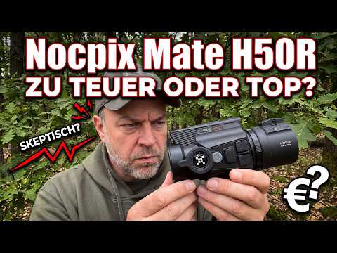 InfiRay/ Nocpix: Nocpix Mate H50R im Langzeittest: Das Premium-Wärmebildvorsatzgerät für anspruchsvolle Jäger