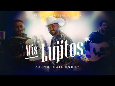 Mis Lujitos - @Ciro Quiñonez (Video Oficial)