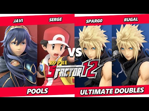 Pre S Factor 12 - Javi & Serge Vs. Spargo & ΩRugal - Smash Ultimate - SSBU