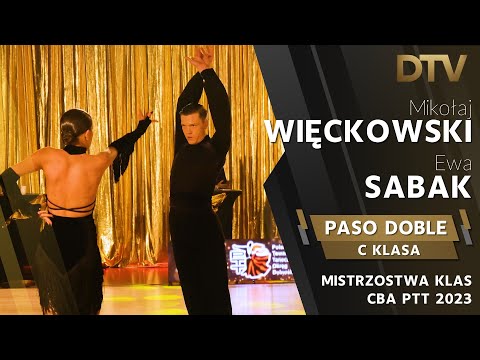 # Paso Doble | Więckowski Mikołaj & Sabak Ewa | Klasa C | Mistrzostwa Klas CBA PTT 2023