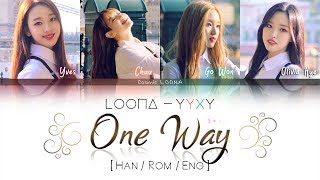LOONA YYXY - One Way LYRICS [Color Coded Han/Rom/Eng] (LOOΠΔ/이달의 소녀/yyxy)