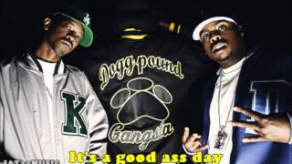 Tha Dogg Pound - It's a good ass day (2F Remix)