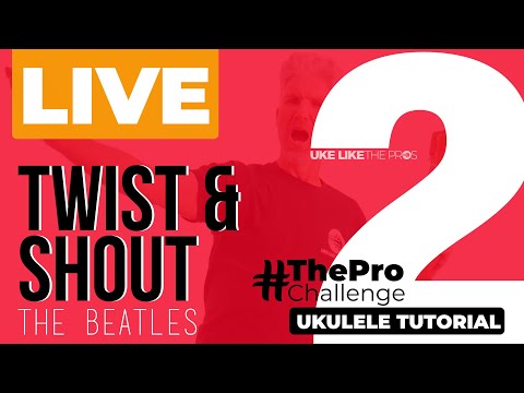 LIVE Twist and Shout by The Beatles Ukulele Tutorial and Play-Along #theprochallenge