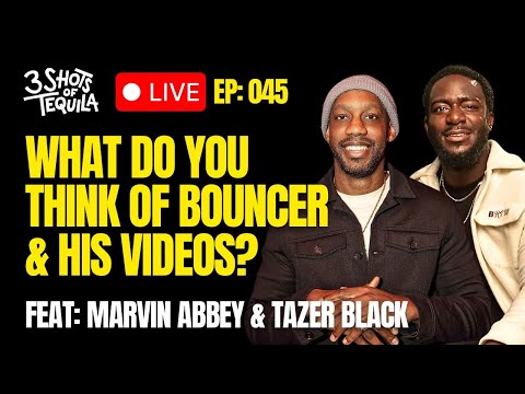 What Do You Think Of Bouncer & His Videos? - 3 Shots Live @ 9