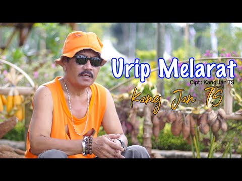 KANG JAN TS - URIP MELARAT  - [Official Music Video]