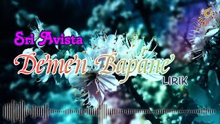 Download lagu Demen Bapane - Sri Avista mp3