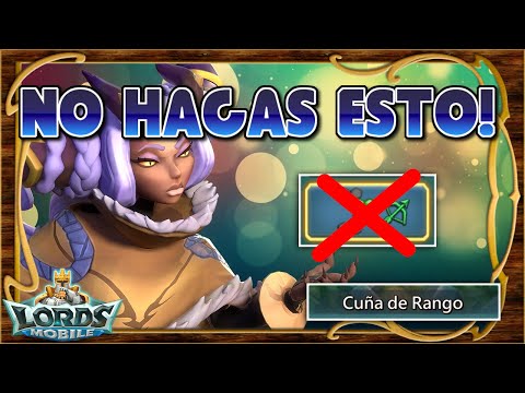 Cuña de rango vs mix... es una mala decisión! Veamos el porqué! - Lords Mobile ES