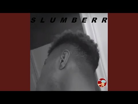 SLUMBER (feat. Clov3rBlueWater)