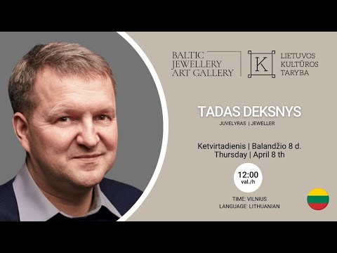 Tadas Deksnys - Baltic Jewellery Art Gallery