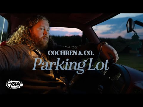 Cochren & Co. - Parking Lot (Radio Version) [Official Lyric Video]
