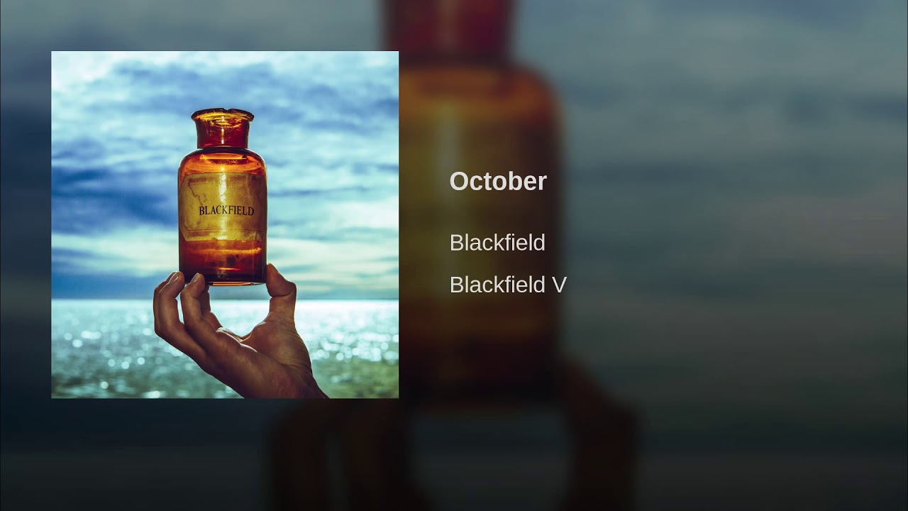 Blackfield - October - YouTube