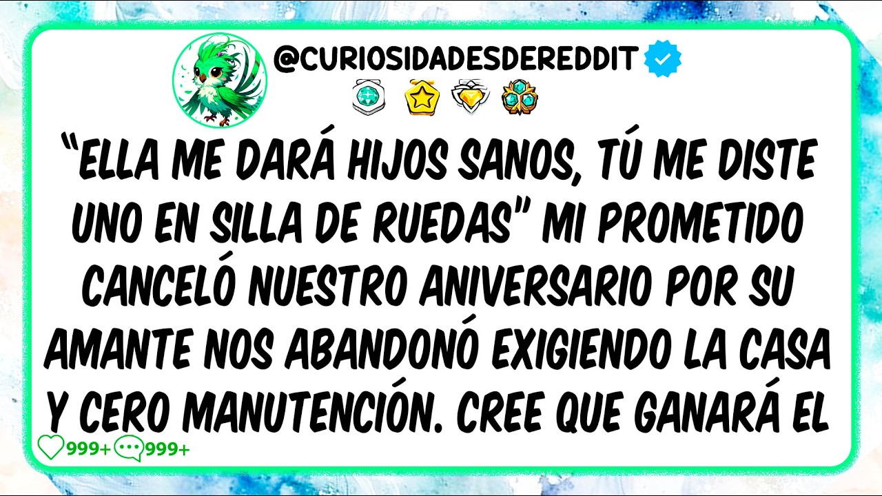 "Ella me dará hijos sanos, tú me diste uno en silla de ruedas." Mi prometido canceló nuestro