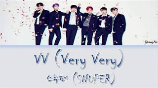 [Han/Rom/Eng]VV (Very Very) - 스누퍼 (SNUPER) Lyrics Video (NO color coded)