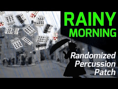 WMD Rainy Morning Randomized Percussion Patch