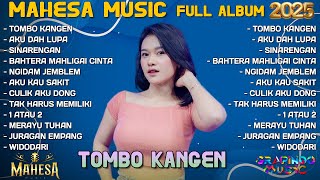 Download lagu TOMBO KANGEN - RIRIN DA - MAHESA MUSIC FULL ALBUM TERBARU 2025 - AKU DAH LUPA - SINARENGAN 1 ATAU 2 mp3