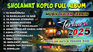 Download lagu SHOLAWAT NABI FULL ALBUM VERSI KOPLO TERBARU 2025 ( YA IMAMARUSLI ) mp3 Download lagu SHOLAWAT NABI FULL ALBUM VERSI KOPLO TERBARU 2025 ( YA IMAMARUSLI ) mp3