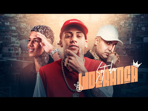 SET DA LIDERANÇA - MC Luuky, Boladin 211, MC Lele JP, MC Ryan SP, MC Hariel e MC PH