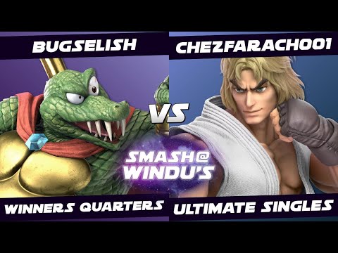 Smash @ Windu's 223 - Bugselish (King K. Rool) vs ChezFarach001 (Ken, Ryu) - Winners Quarters SSBU