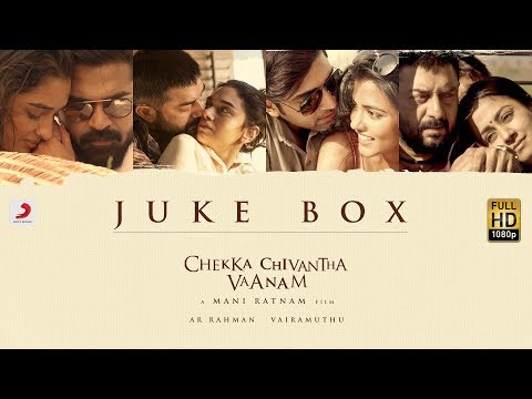 Chekka Chivantha Vaanam  - Jukebox (Tamil) - A.R Rahman | Mani Ratnam